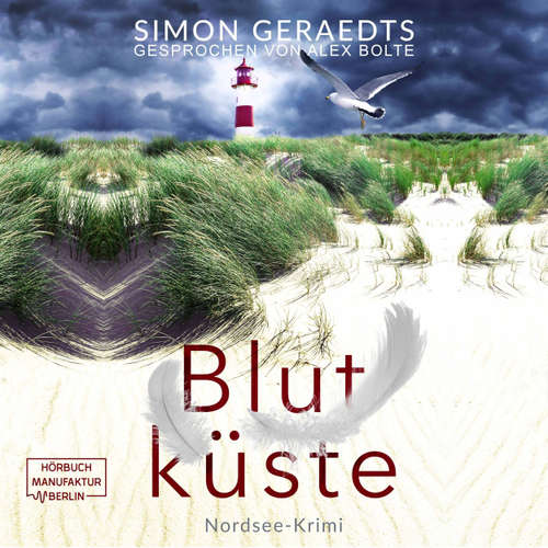 Hoerbuch Blutküste - Jensen-Reinders, Band 1 - Simon Geraedts - Alex Bolte