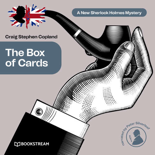 Audiobook The Box of Cards - A New Sherlock Holmes Mystery, Episode 16 - Sir Arthur Conan Doyle - Peter Silverleaf