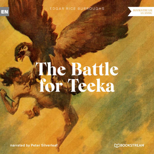Audiobook The Battle for Teeka - A Tarzan Story - Edgar Rice Burroughs - Peter Silverleaf
