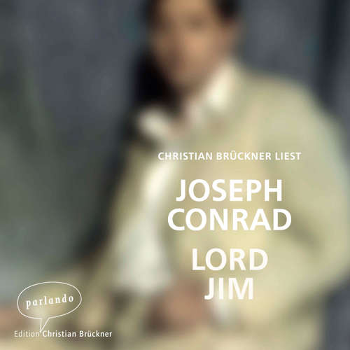 Hoerbuch Lord Jim - Joseph Conrad - Christian Brückner