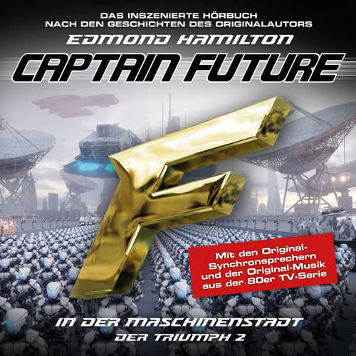 Hoerbuch Captain Future, Der Triumph, Folge 2: In der Maschinenstadt - Edmond Hamilton - Helmut Krauss