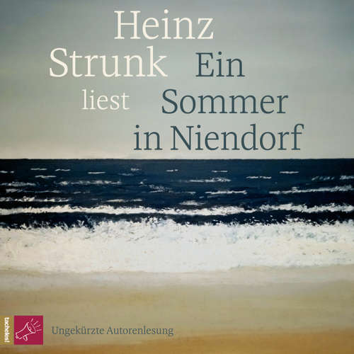 Hoerbuch Ein Sommer in Niendorf - Heinz Strunk - Heinz Strunk