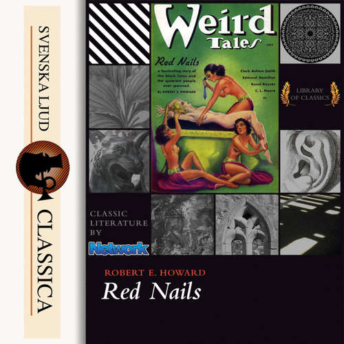 Audiobook Red Nails - Robert E. Howard - Gregg Margarite Audiobook Red Nails - Robert E. Howard - Gregg Margarite
