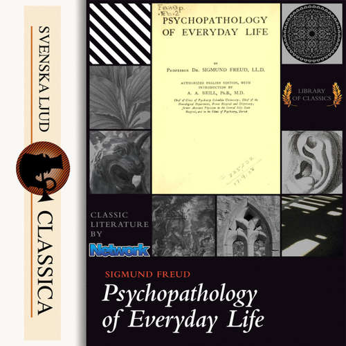 Audiobook Psychopathology of Everyday Life - Sigmund Freud - Mary Schneider Audiobook Psychopathology of Everyday Life - Sigmund Freud - Mary Schneider