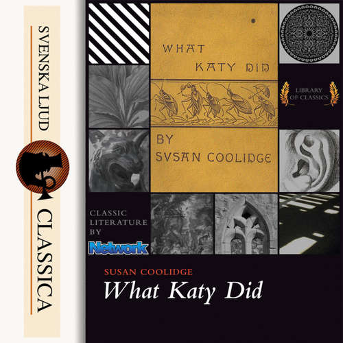 Audiobook What Katy Did - Susan Coolidge - Karen Savage Audiobook What Katy Did - Susan Coolidge - Karen Savage