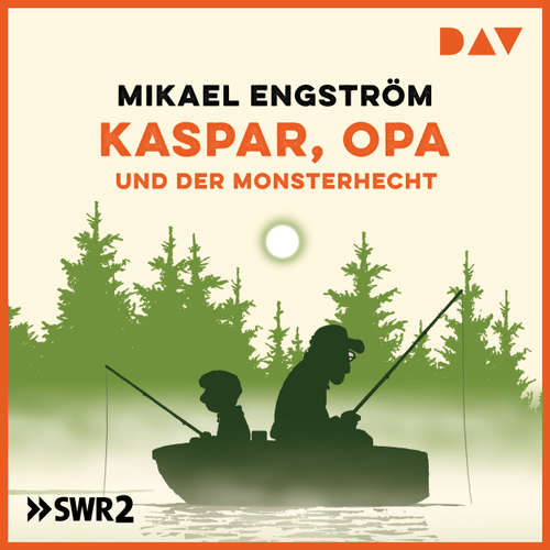 Hoerbuch Kaspar, Opa und der Monsterhecht (Hörspiel) - Mikael Engström - Jannek Petri Hoerbuch Kaspar, Opa und der Monsterhecht (Hörspiel) - Mikael Engström - Jannek Petri