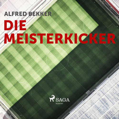 Hoerbuch Die Meisterkicker - Alfred Bekker - Thorsten Jost Hoerbuch Die Meisterkicker - Alfred Bekker - Thorsten Jost