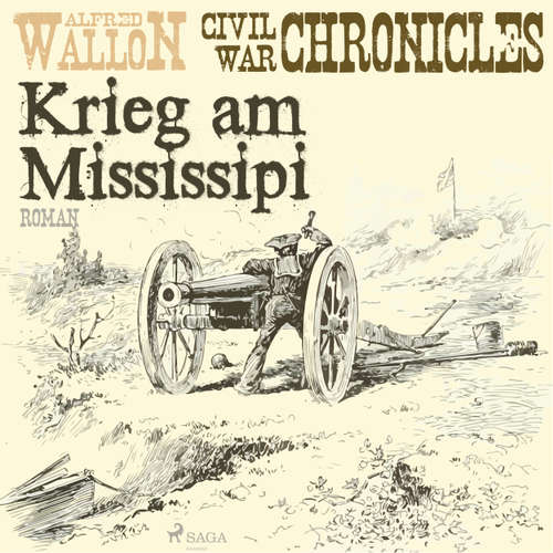 Krieg am Mississipi - Civil War Chronical 2