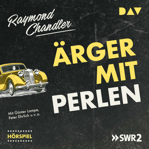 Hoerbuch Ärger mit Perlen (Hörspiel) - Raymond Chandler - Günter Lampe Hoerbuch Ärger mit Perlen (Hörspiel) - Raymond Chandler - Günter Lampe