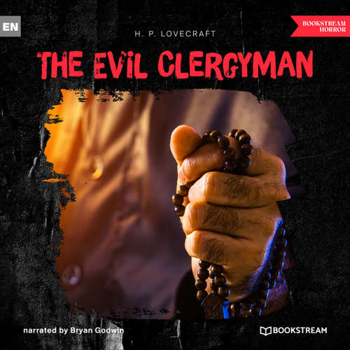 Audiobook The Evil Clergyman - H. P. Lovecraft - Bryan Godwin