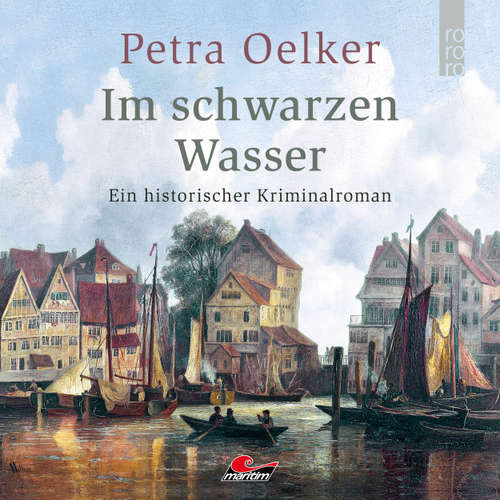 Hoerbuch Im schwarzen Wasser - Petra Oelker - Daniela Thuar
