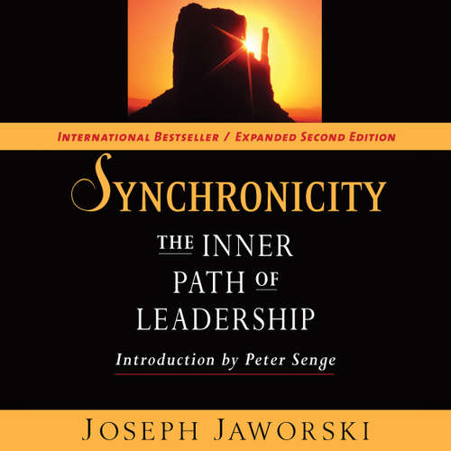 Audiobook Synchronicity - The Inner Path of Leadership - Joseph Jaworski - Jeff Hoyt