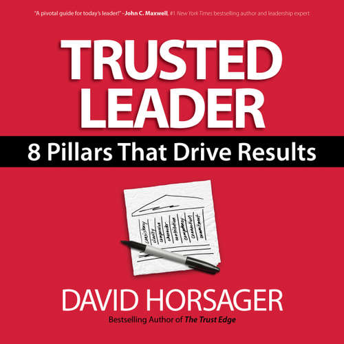 Audiobook Trusted Leader - 8 Pillars That Drive Results - David Horsager - Joe Bronzi