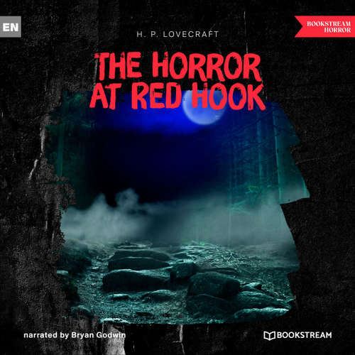 Audiobook The Horror at Red Hook - H. P. Lovecraft - Bryan Godwin