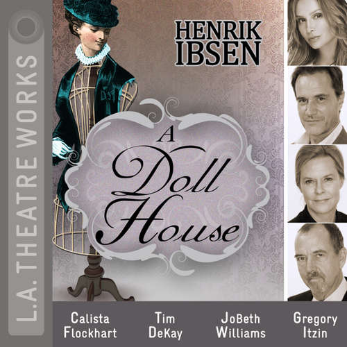 Audiobook A Doll House - Henrik Ibsen - Tony Abatemarco