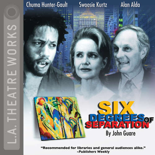 Audiobook Six Degrees of Separation - John Guare - Alan Alda