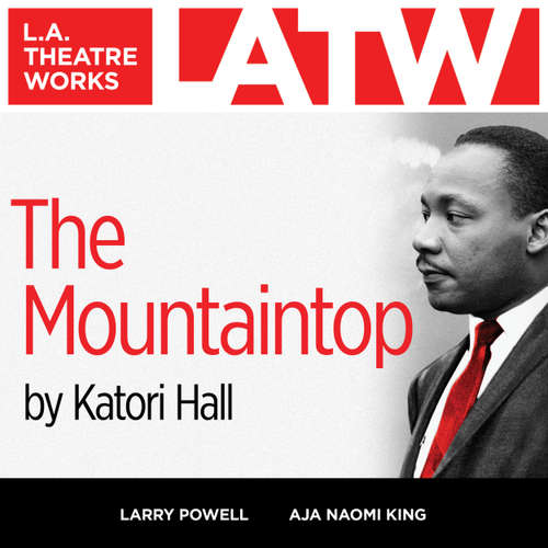 Audiobook The Mountaintop - Katori Hall - Aja Naomi King