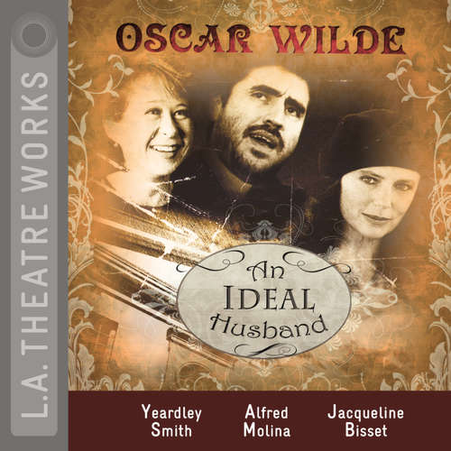 Audiobook An Ideal Husband - Oscar Wilde - Rosalind Ayres