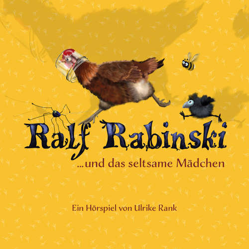 Hoerbuch Ralf Rabinski und das seltsame Mädchen - Ulrike Rank - Ulrike Rank