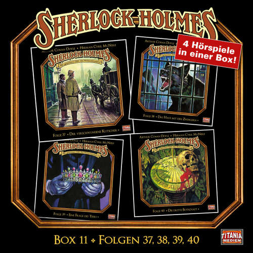 Hoerbuch Sherlock Holmes - Die geheimen Fälle des Meisterdetektivs, Box 11: Folgen 37, 38, 39, 40 - Arthur Conan Doyle - Joachim Tennstedt