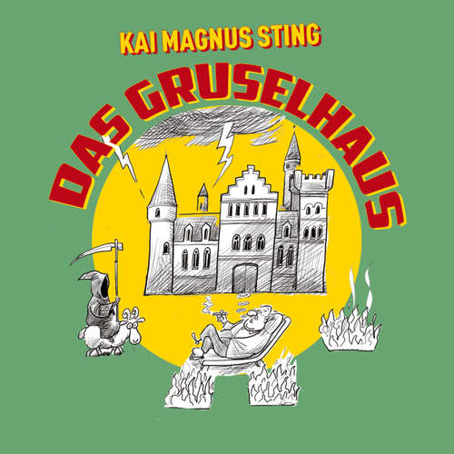 Hoerbuch Das Gruselhaus - Kai Magnus Sting - Henning Venske