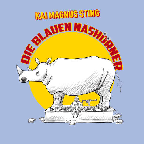 Hoerbuch Die blauen Nashörner - Kai Magnus Sting - Henning Venske