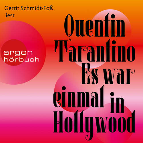Hoerbuch Es war einmal in Hollywood - Quentin Tarantino - Gerrit Schmidt-Foß