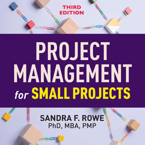 Audiobook Project Management for Small Projects - Sandra F. Rowe - Anna Crowe