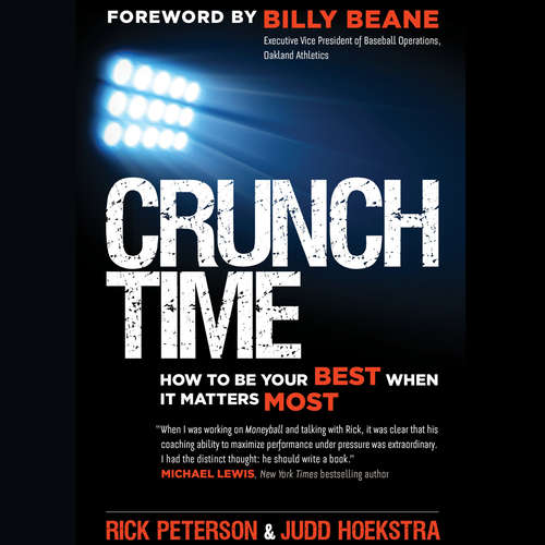 Audiobook Crunch Time - How to Be Your Best When It Matters Most - Rick Peterson - Jeff Hoyt