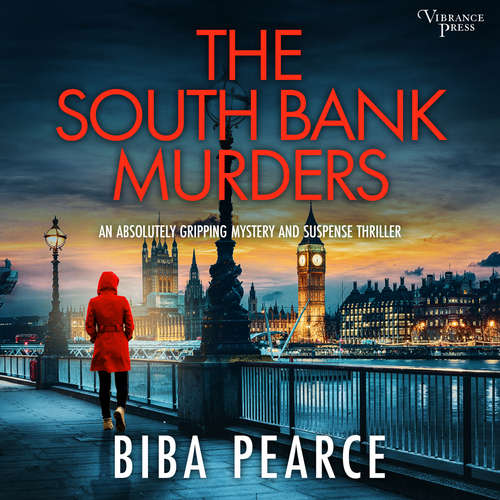 Audiobook The South Bank Murders - an absolutely gripping crime mystery with a massive twist - Detective Rob Miller Mysteries, Book 5 - Biba Pearce - Nathaniel Priestley
