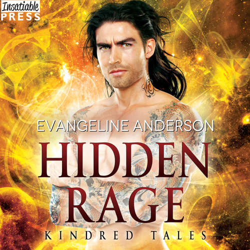 Audiobook Hidden Rage - A Kindred Tales Novel, Book 37 - Evangeline Anderson - Mackenzie Cartwright