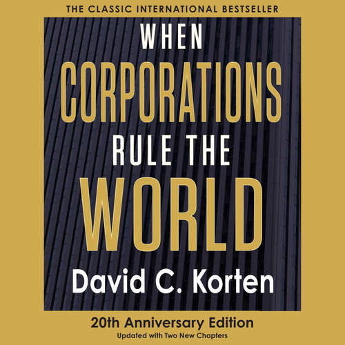 Audiobook When Corporations Rule the World - David C. Korten - Kevin Pierce