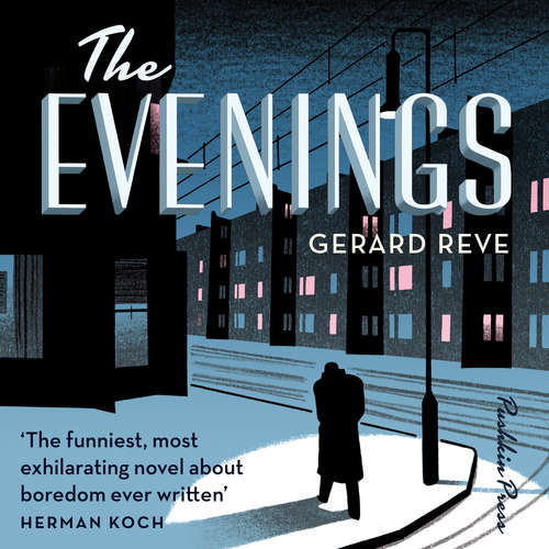 Audiobook The Evenings - Gerard Reve - Daniel Collard
