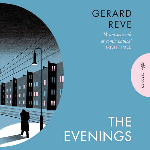 Audiobook The Evenings - Gerard Reve - Daniel Collard