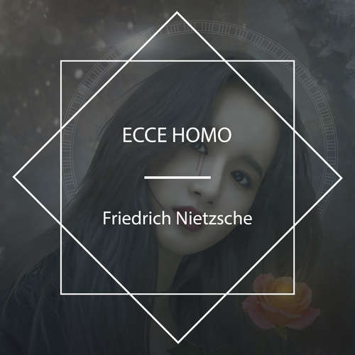 Audiobook Ecce Homo - Friedrich Nietzsche - TimSC