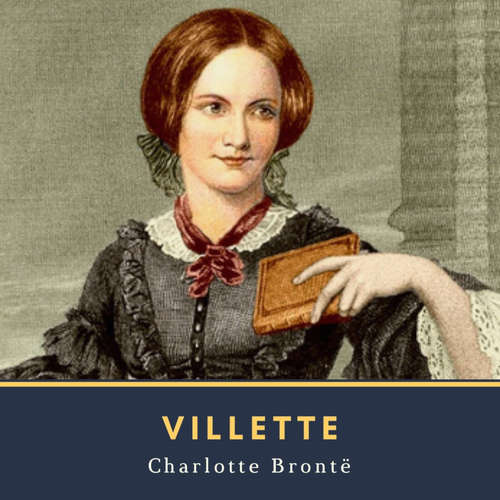 Audiobook Villette - Charlotte Brontë - David Crandall