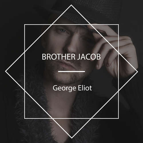 Audiobook Brother Jacob - George Eliot - Lynne T