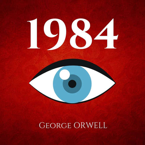 Audiobook 1984 - George Orwell - Benjamin May