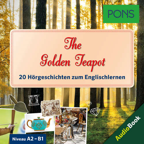 Audiobook PONS Hörbuch Englisch: The Golden Teapot - Emma Bullimore - Guy Slocombe