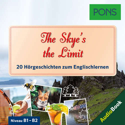 Audiobook PONS Hörbuch Englisch: The Skye's the Limit - Dominic Butler - Guy Slocombe