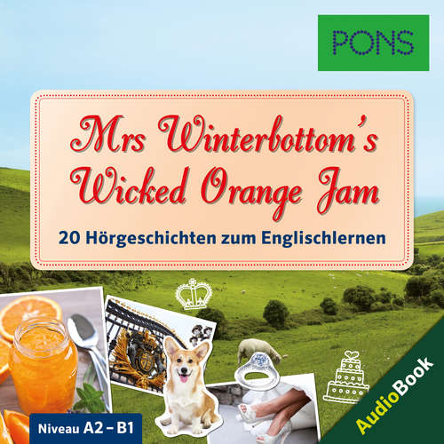 Audiobook PONS Hörbuch Englisch: Mrs Winterbottom's Wicked Orange Jam - Emma Bullimore - Guy Slocombe