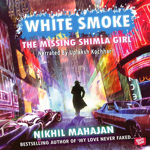 Audiobook White Smoke - Nikhil Mahajan - Uplaksh Kochhar