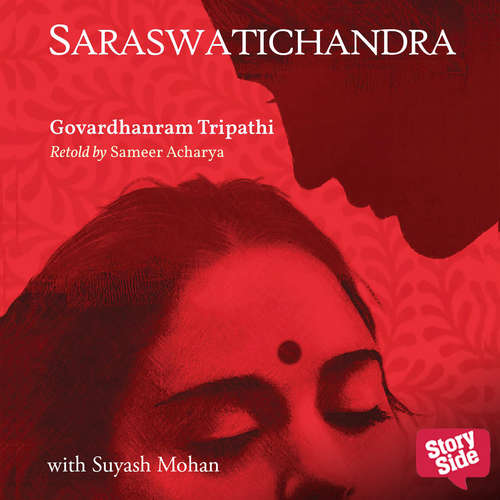 Audiobook Saraswatichandra - Govardhanram, - Suyash Mohan