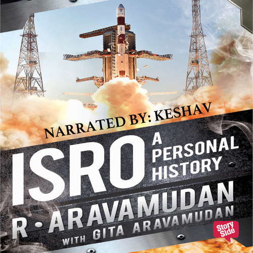 Audiobook ISRO - A Personal History - Gita Aravamudan - Keshav,