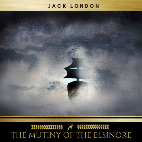 Audiobook The Mutiny of the Elsinore - Jack London - Sean Murphy