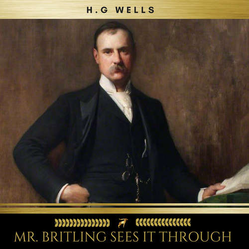 Audiobook Mr. Britling Sees It Through - H. G. Wells - David Joyce