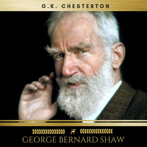 Audiobook George Bernard Shaw - G.K. Chesterton - Steven Smith