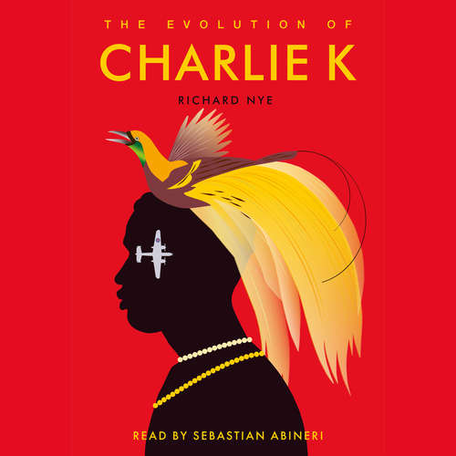 Audiobook The Evolution of Charlie K - Richard Nye - Sebastian Abineri