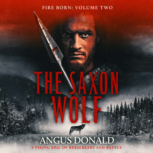 Audiobook The Saxon Wolf - Angus Donald - Ade Dimberline