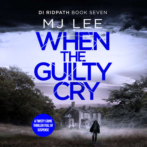 Audiobook When the Guilty Cry - M J Lee - Dan Bottomley